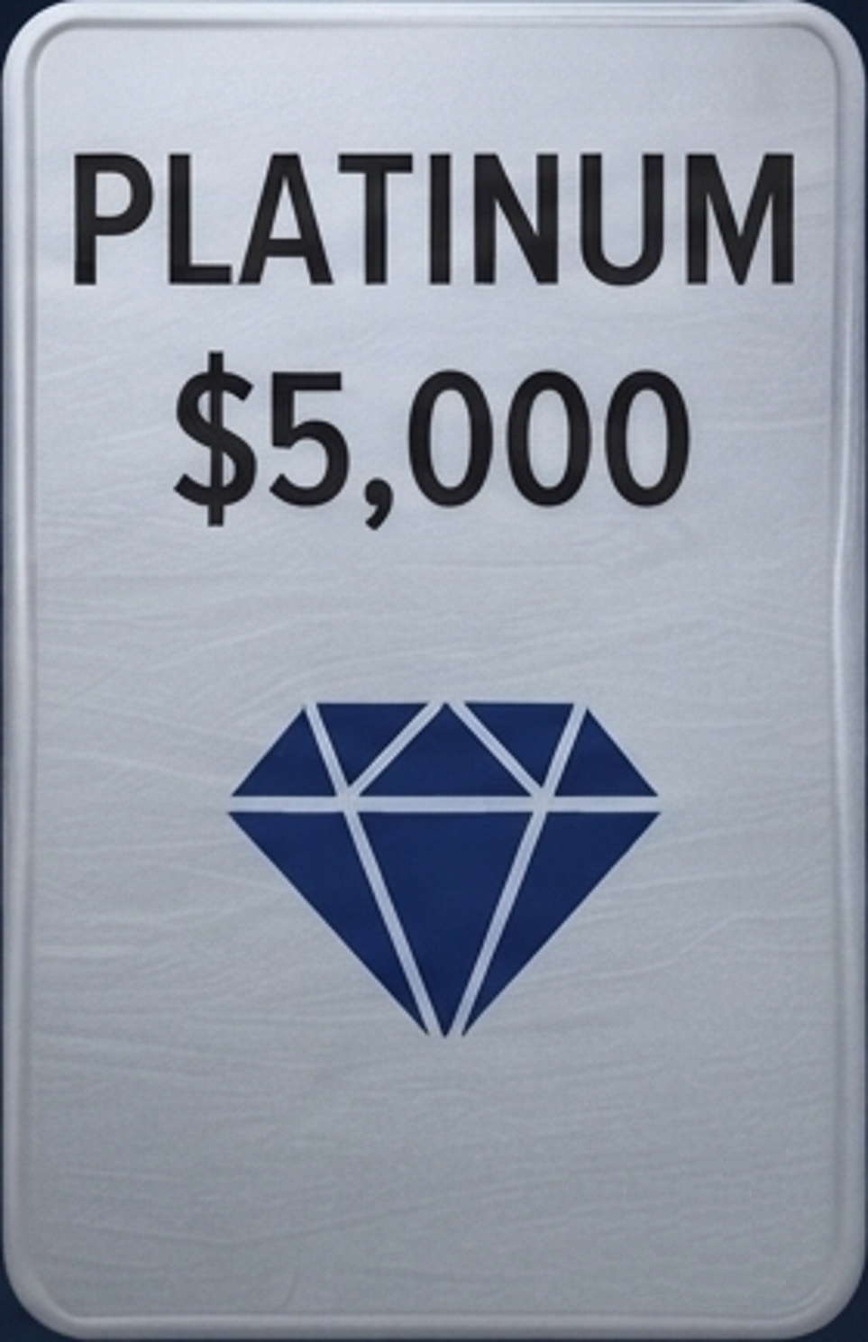 Platinum — $5,000